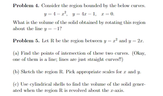 Solved Problem 4. Consider the region bounded by the below | Chegg.com