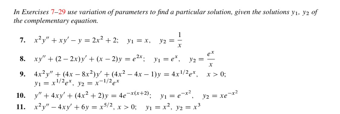 Solved In Exercises 7 29 Use Variation Of Parameters To F Chegg Com