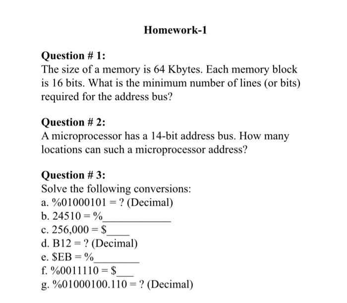 Solved Homework-1 Question # 1: The size of a memory is 64 | Chegg.com