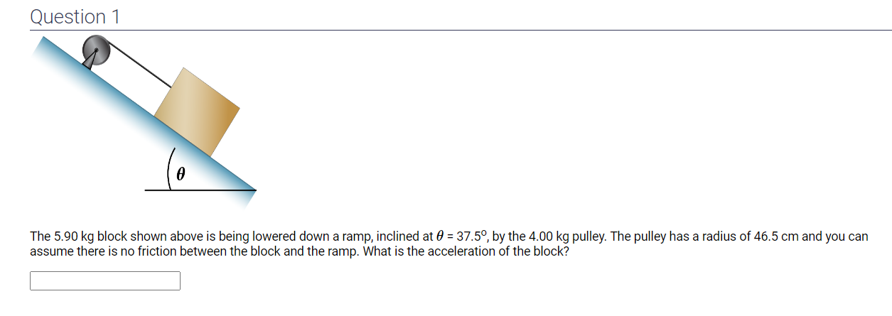 Solved The 5.90 kg block shown above is being lowered down a | Chegg.com