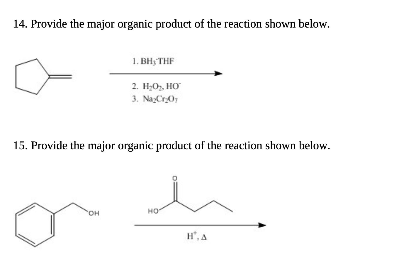 Solved 14. Provide the major organic product of the reaction