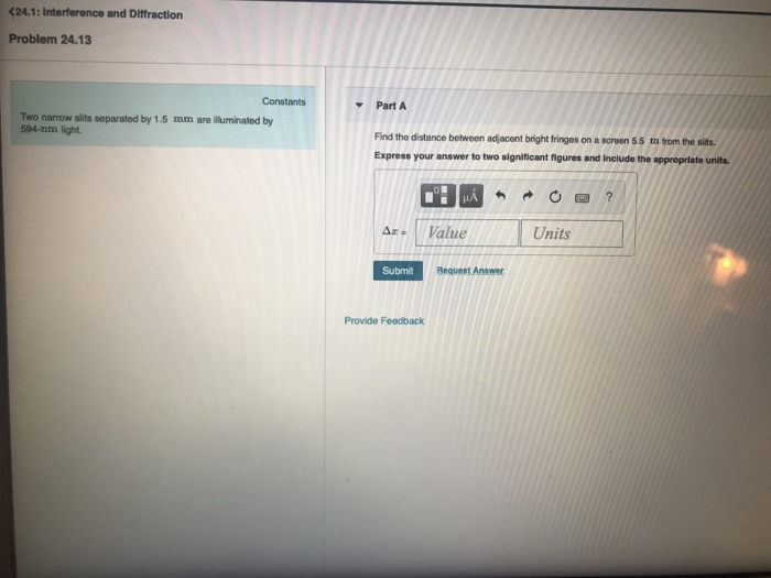 Solved (24.1: Interference and Diffraction Problem 24.13 | Chegg.com