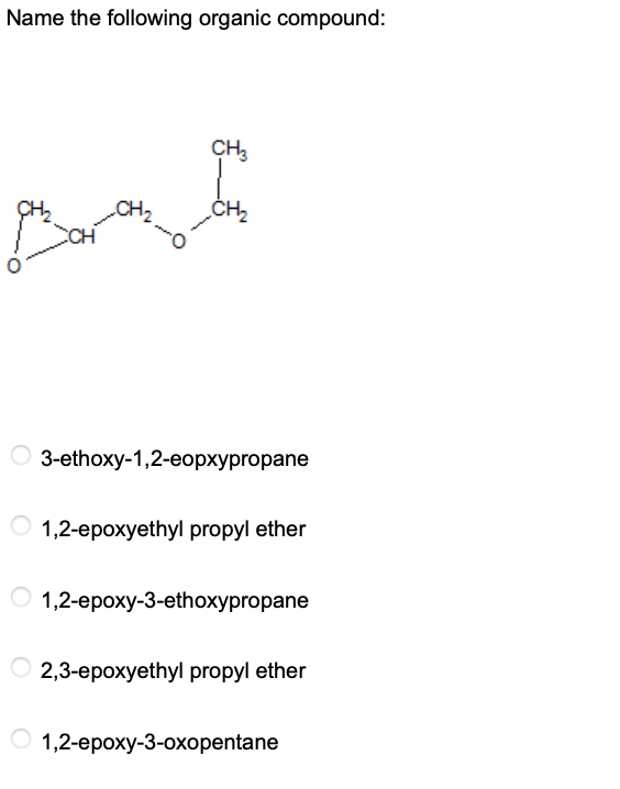 Solved Name the following organic compound: Сн, CH2 Bora | Chegg.com