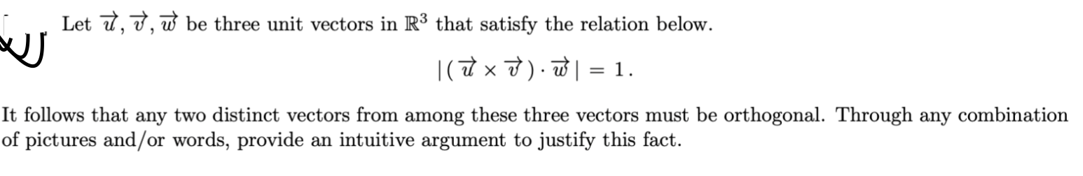 Solved Let u, V, W be three unit vectors in R3 that satisfy | Chegg.com
