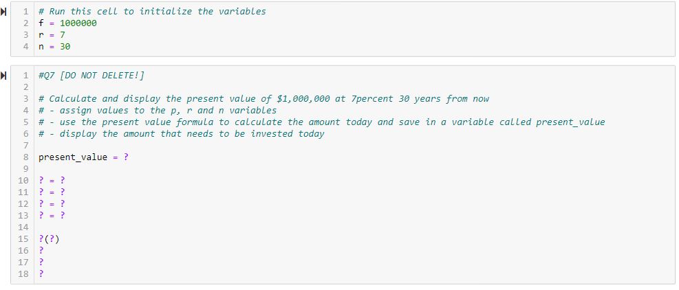 Solved Q7. Calculate and display the present value (i.e. | Chegg.com