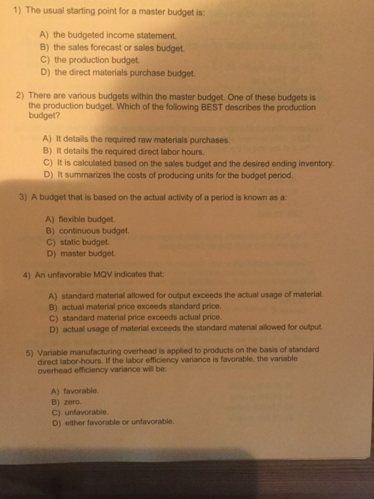 Solved 1) The usual starting point for a master budget is: | Chegg.com