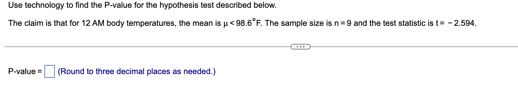 Solved Use technology to find the P-value for the hypothesis | Chegg.com