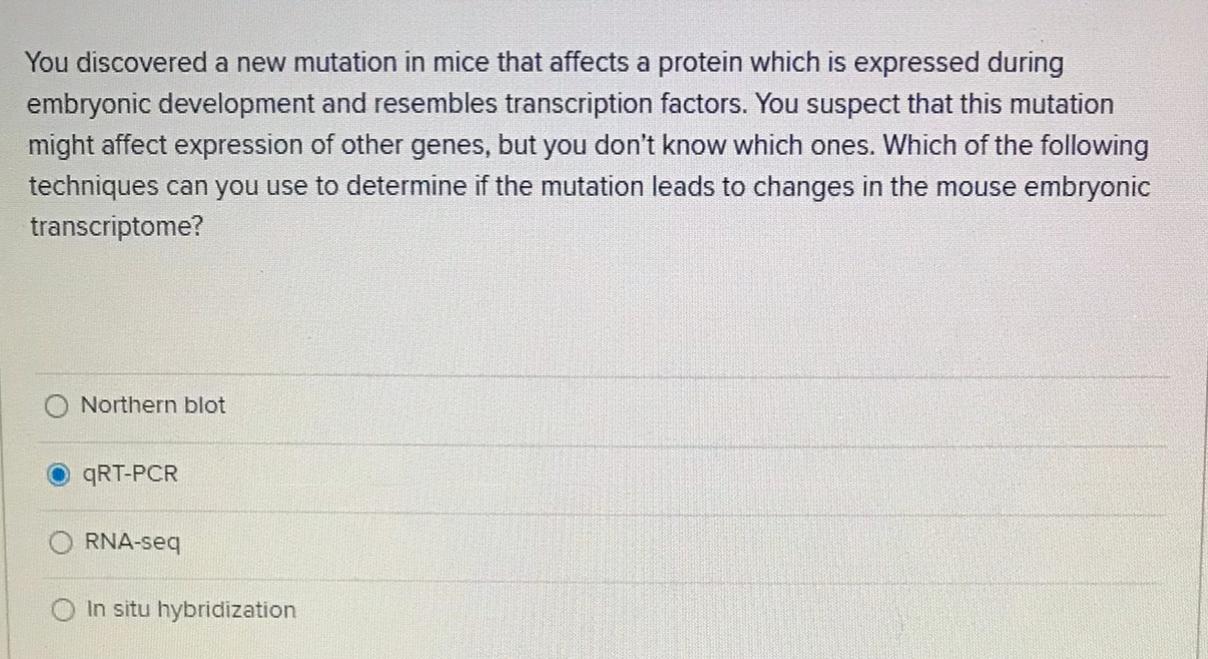 Solved You discovered a new mutation in mice that affects a | Chegg.com