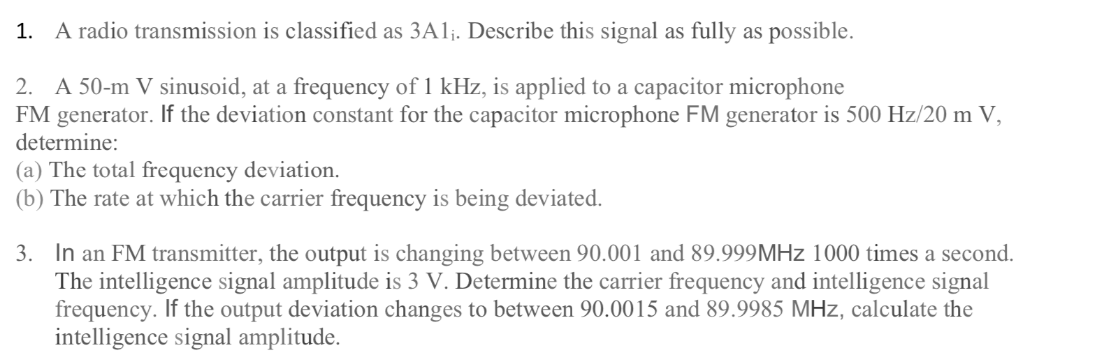 Solved 1. A radio transmission is classified as 3A1;. | Chegg.com