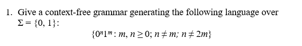 Solved 1. Give a context-free grammar generating the | Chegg.com