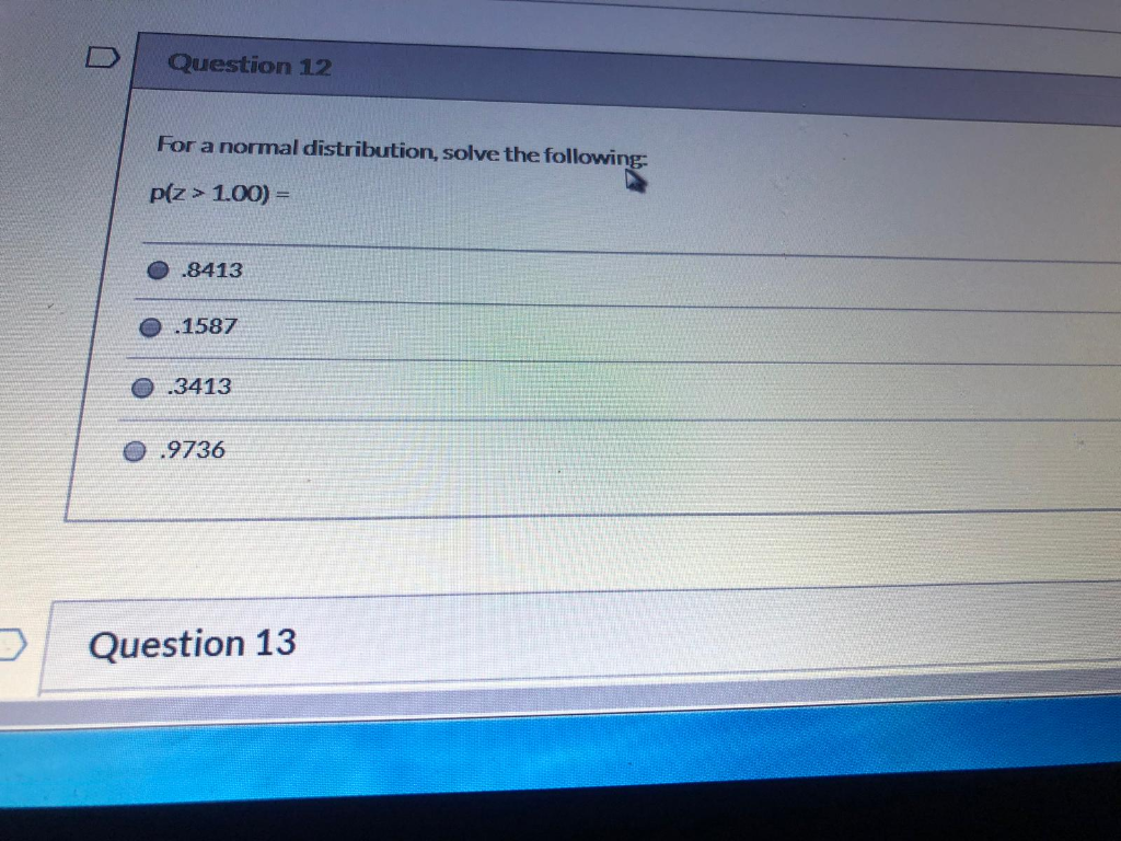 Solved Question 12 For a normal distribution, solve the | Chegg.com