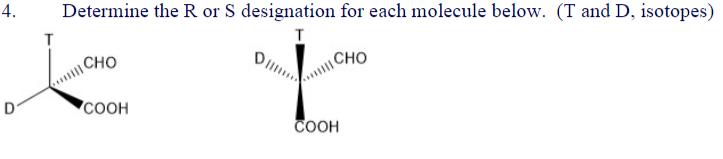 Solved 4. Determine the R or S designation for each molecule | Chegg.com