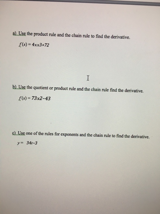 Solved Use the product rule and the chain rule to find the | Chegg.com