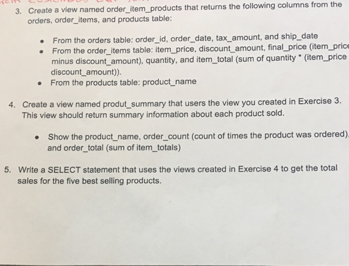 Solved from the 3. Create a view named order_item_products | Chegg.com