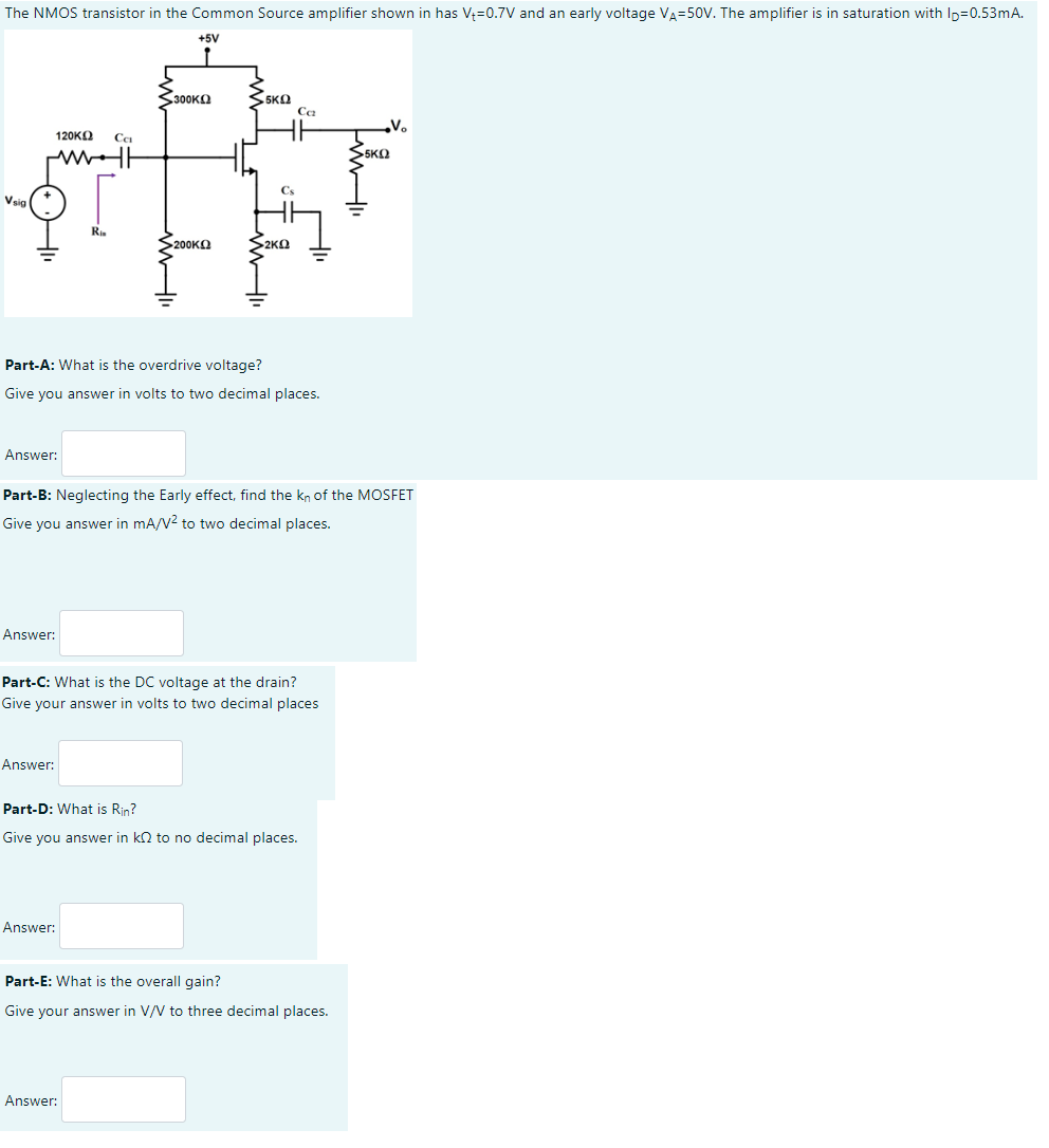 Solved The NMOS transistor in the Common Source amplifier | Chegg.com