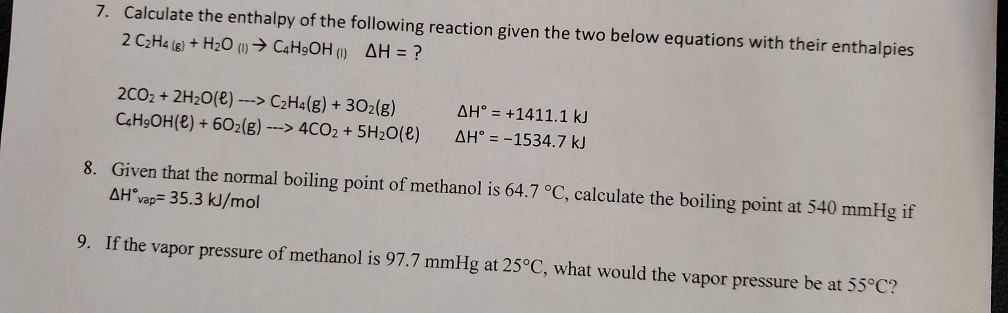 Solved 7. Calculate The Enthalpy Of The Following Reaction | Chegg.com