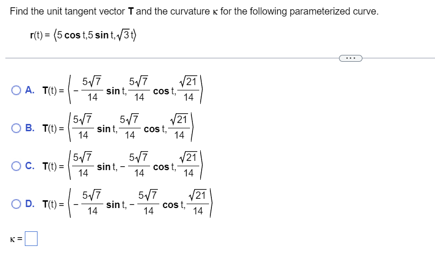 Solved Find the unit tangent vector T and the curvature κ | Chegg.com