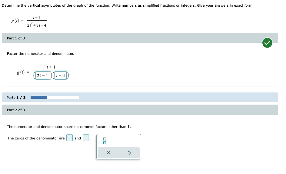 Solved G(t)=2t2+7t−4t+1 Part 1 Of 3 Factor The Numerator And | Chegg.com