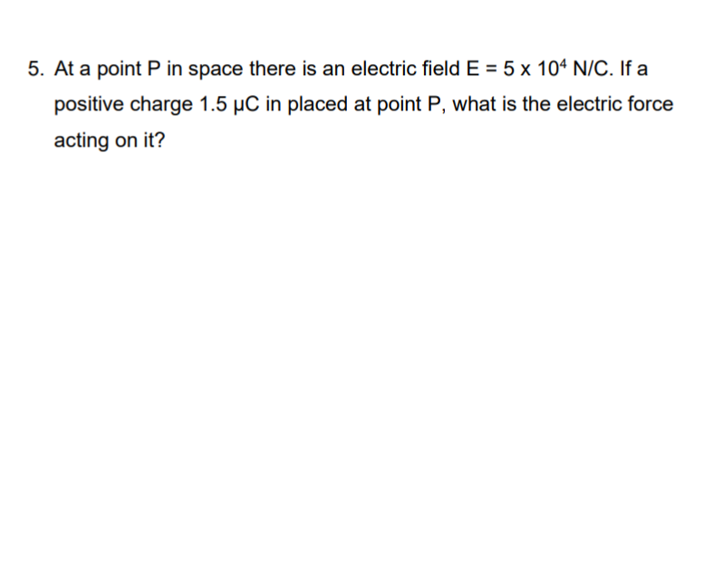 Solved 5. At a point P in space there is an electric field E | Chegg.com