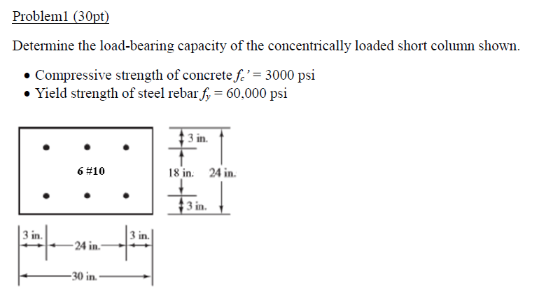 Solved Probleml (30pt) Determine The Load-bearing Capacity 