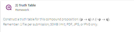 Solved 2) Truth Table Homework Construct a truth table for | Chegg.com