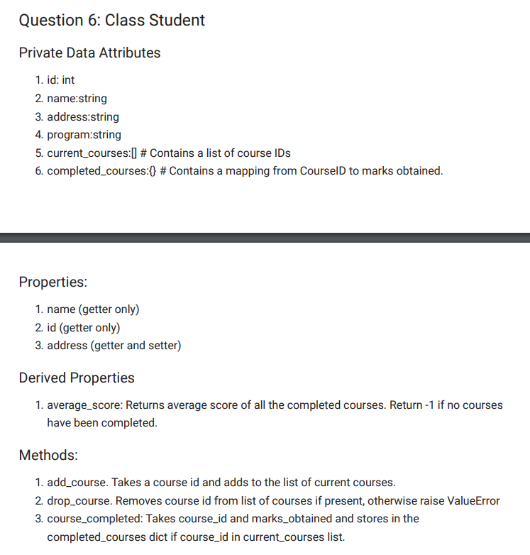 Solved Question 6: Class Student Private Data Attributes 1. | Chegg.com