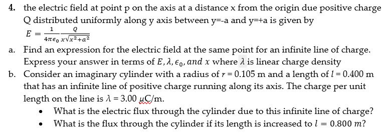 Solved Q E 4. the electric field at point p on the axis at a | Chegg.com