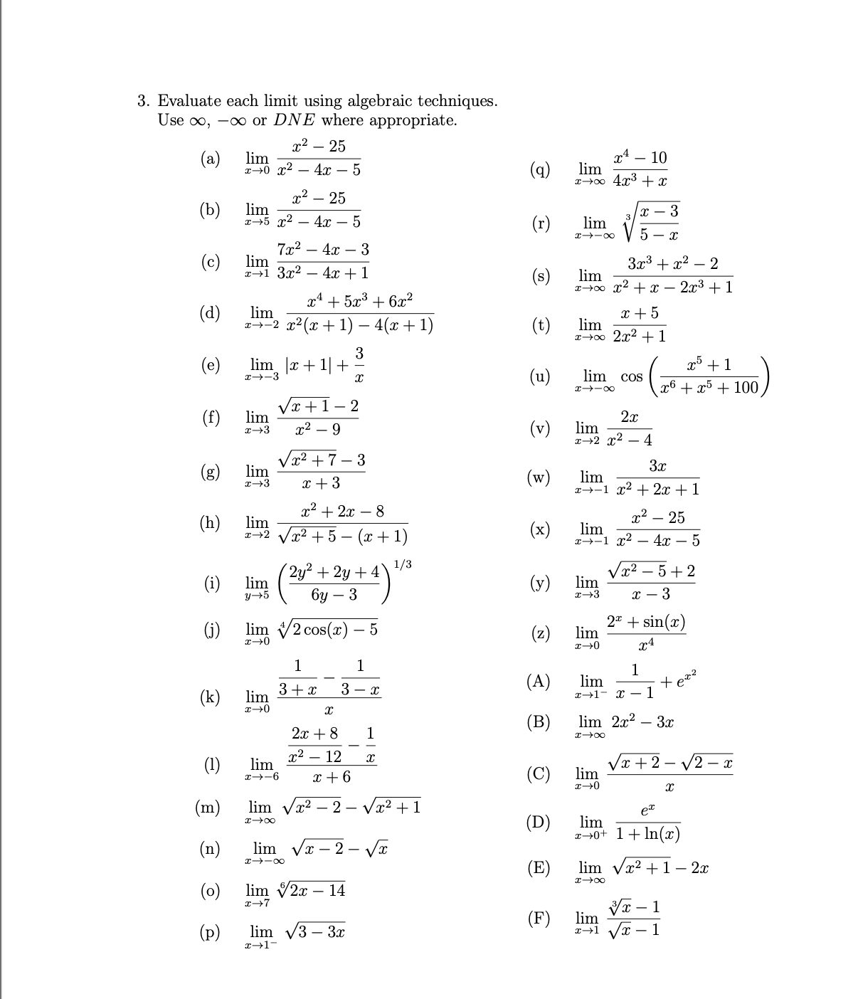 Solved Evaluate each limit using algebraic techniques. (show | Chegg.com