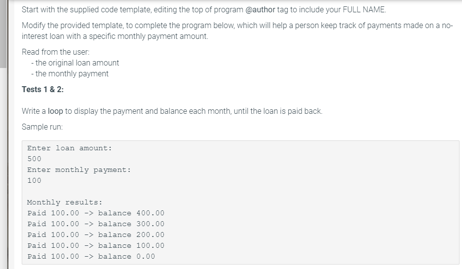 Solved Start with the supplied code template, editing the | Chegg.com