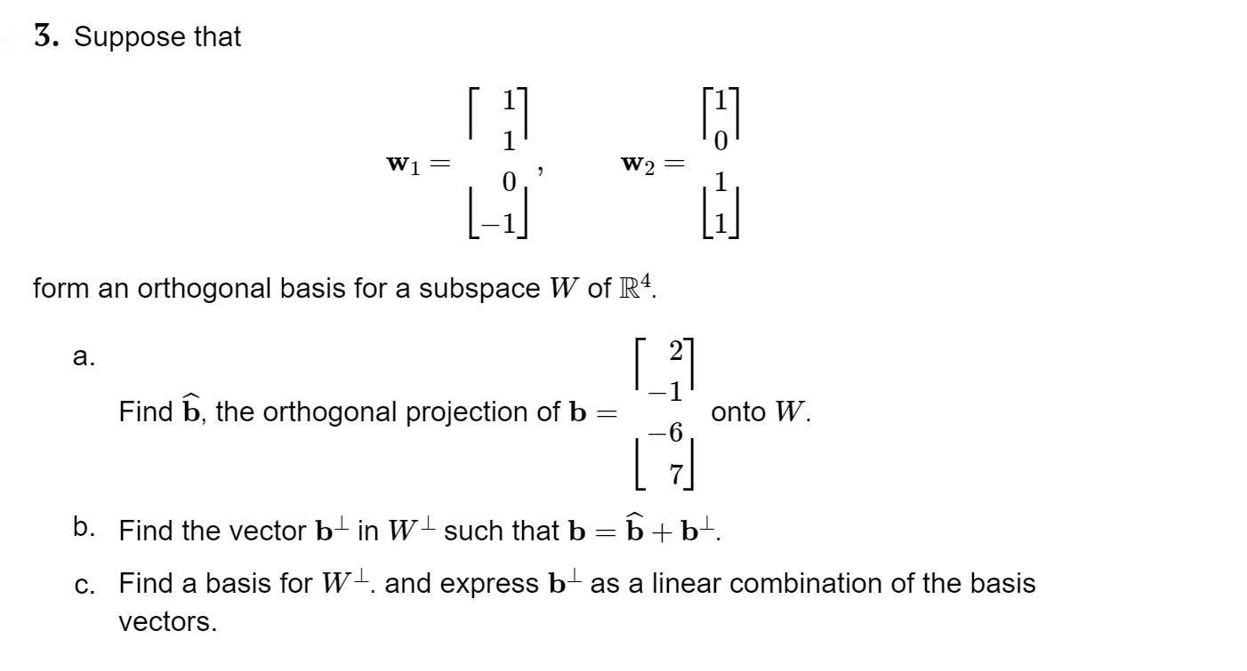 Solved 3. Suppose That Form An Orthogonal Basis For A | Chegg.com