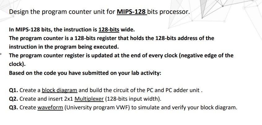 Design the program counter unit for MIPS-128 bits | Chegg.com