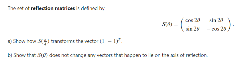 Solved The set of reflection matrices is defined by S(O) = | Chegg.com
