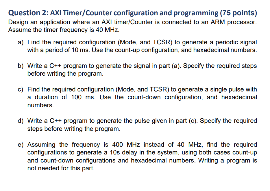 Solved Question 2 AXI Timer/Counter configuration and