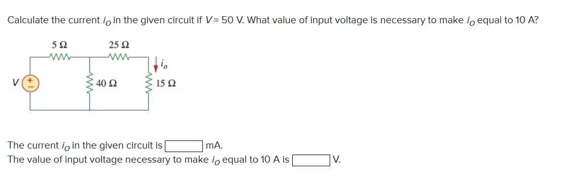 Solved Calculate the current iO in the given circuit if V=50 | Chegg.com