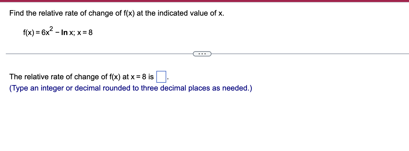 Solved Find The Relative Rate Of Change Of F(x) ﻿at The | Chegg.com