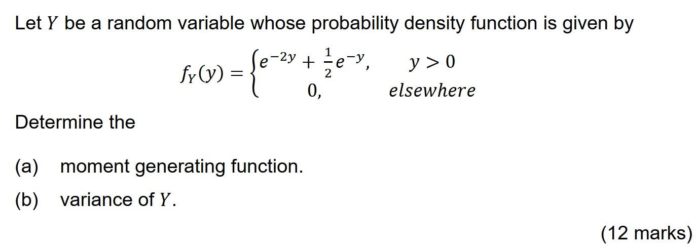 Solved Let Y be a random variable whose probability density | Chegg.com