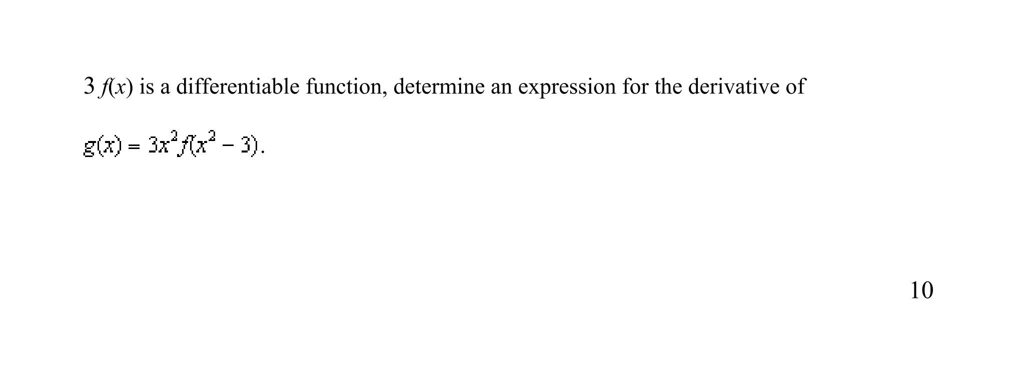 Solved 3 f(x) is a differentiable function, determine an | Chegg.com
