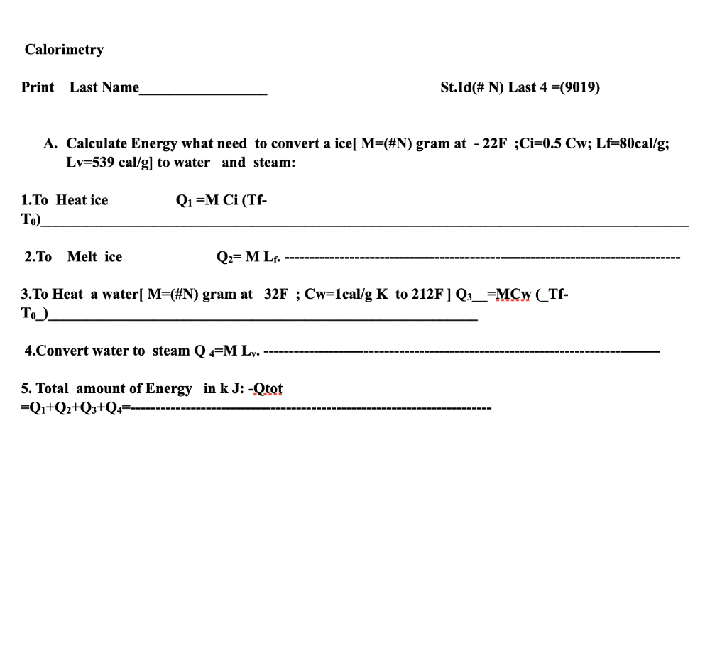 Solved Calorimetry Print Last Name St Id N Last 4 90 Chegg Com