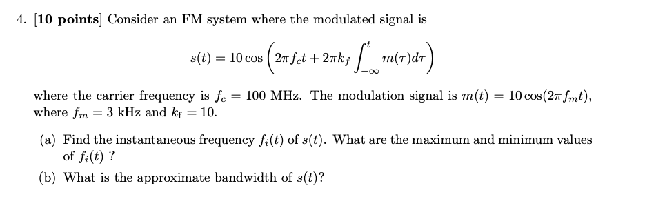 Solved 4. [10 points Consider an FM system where the | Chegg.com