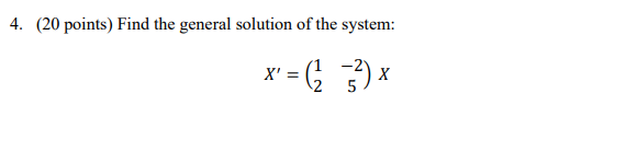 Solved 4. (20 points) Find the general solution of the | Chegg.com