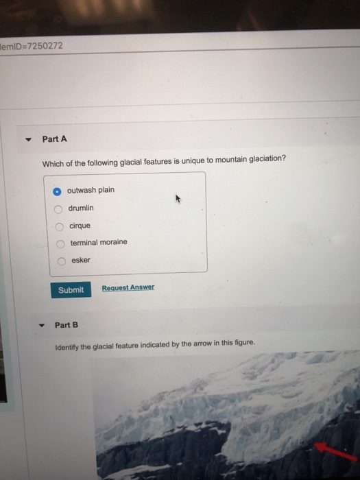 Solved EmID-7250272 Part A Which Of The Following Glacial | Chegg.com