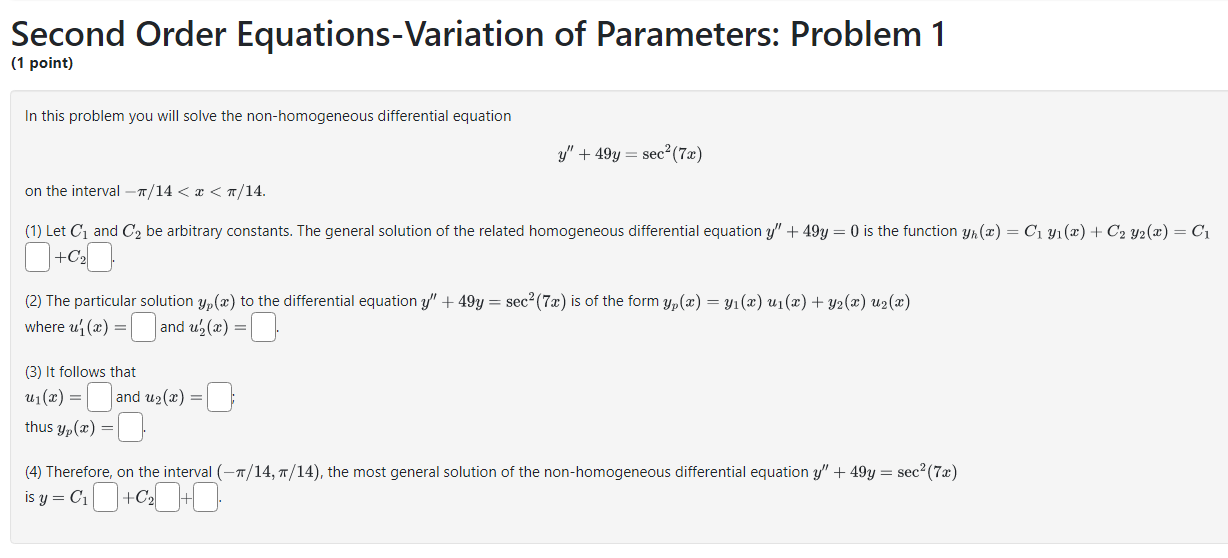 Solved Second Order Equations-Variation of Parameters: | Chegg.com