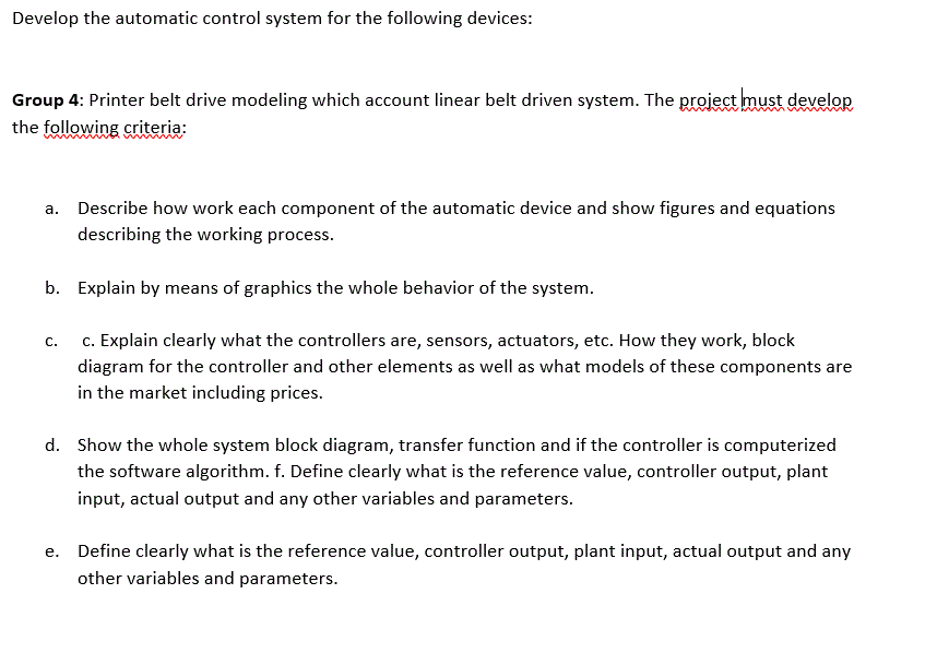 Solved Develop the automatic control system for the | Chegg.com