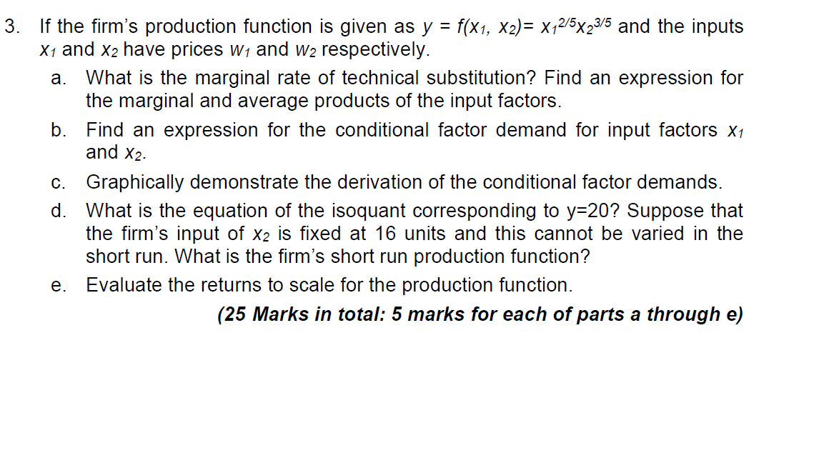 Solved 3. If the firm's production function is given as | Chegg.com