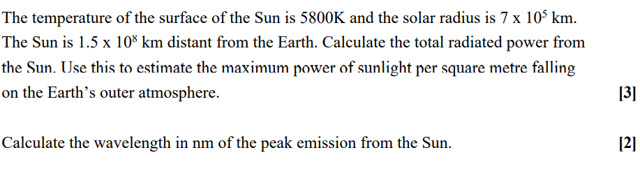 Solved The temperature of the surface of the Sun is 5800K | Chegg.com