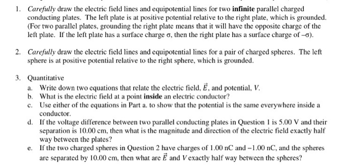 Solved 1. Carefully draw the electric field lines and | Chegg.com