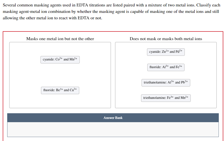 Solved Several common masking agents used in EDTA titrations