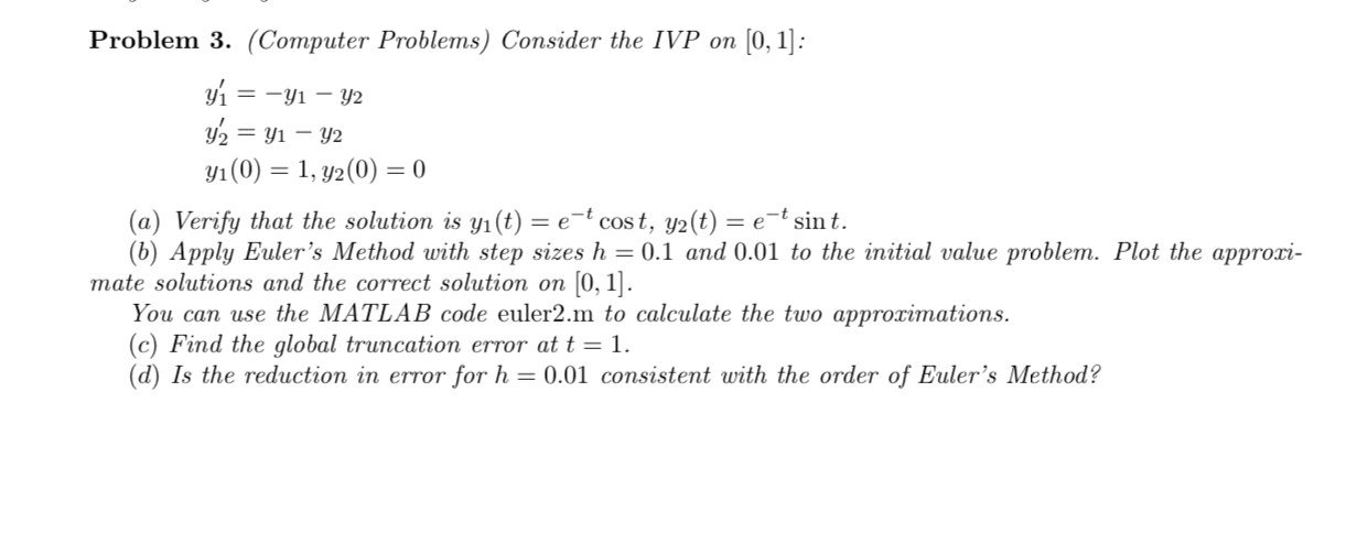 Solved Below is euler1.m %Program 6.1 Euler’s Method for | Chegg.com