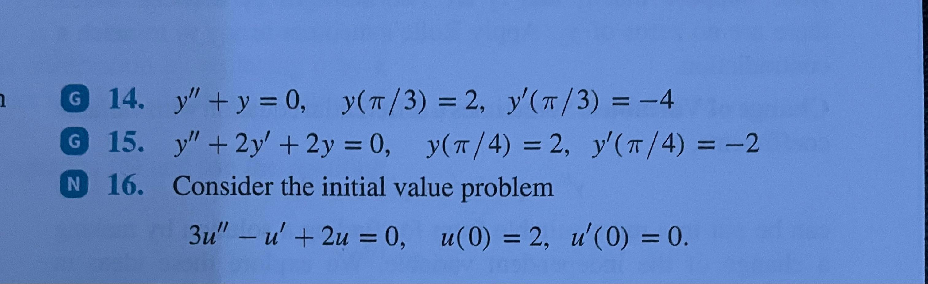 Solved In each of Problems 12 through 15, find the solution | Chegg.com