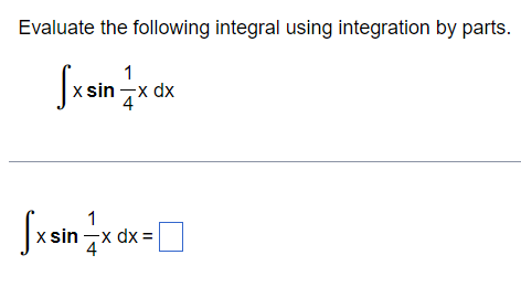 Solved Evaluate the following integral using integration by | Chegg.com